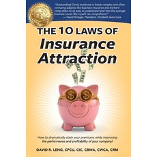 (英文圖書) The 10 Laws of Insurance Attraction: How to dramatically slash your premiums while improving ... 平裝版, Independently Published, 英文