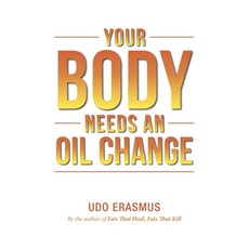 (영문도서)Your Body Needs An Oil Change Paperback, Independently Published, English, 9798281147286
