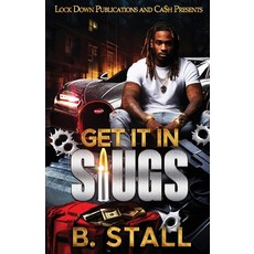 (영문도서) Get It In Slugs Paperback, Lock Down Publications, English, 9781965448106