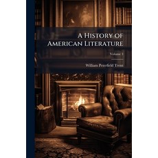 (英文書)A History of American Literature; Volume 3 平裝版, Nabu Press, 英文