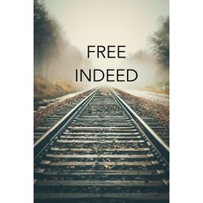 (영문도서)Free Indeed Paperback, Lulu.com, English, 9781387952762