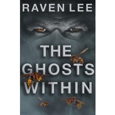 (영문도서) The Ghosts Within Paperback, Independently Published, English, 9798486268229