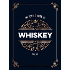 The Little Book of Whiskey:The Perfect Gift for Lovers of the Water of Life, SUMMERSDALE, English, 9781786857965