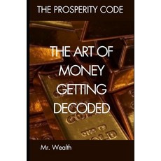 (英文圖書)The Art of Money Getting Decoded 平裝版, Independently Published, 英文
