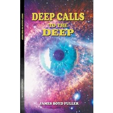 (영문도서) Deep Calls to the Deep Paperback, James Boyd Fuller, English, 9798223055518