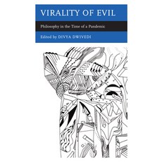 (영문도서) Virality of Evil: Philosophy in the Time of a Pandemic Hardcover, Rowman & Littlefield Publis..., English, 9781538164709