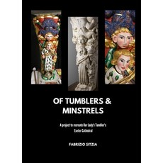 (영문도서) Of Tumblers and Minstrels Hardcover, Fabrizio Sitzia, English, 9781399982122