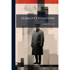 (영문도서)Stability Operations Paperback, Hutson Street Press, English, 9781025125626