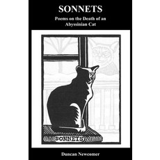 (영문도서) Sonnets: Poems on the Death of an Abyssinian Cat Paperback, Goose River, Inc., English, 9781597132756