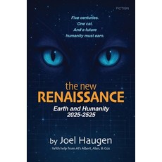 (영문도서)New Renaissance: Earth and Humanity 2025-2525: Earth and Humanity 2025-2525 Paperback, Big Larry Productions, English, 9798999210104