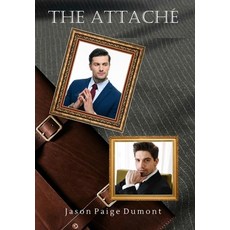 (영문도서) The Attaché Hardcover, Lulu.com, English, 9781304059970