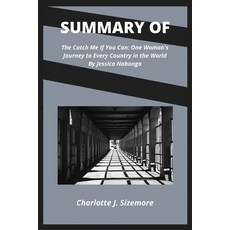 (영문도서) The Catch Me If You Can: One Woman's Journey to Every Country in the World By Jessica Nabongo Paperback, Independently Published, English, 9798832619897