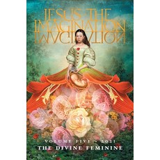 (영문도서)Jesus the Imagination: A Journal of Spiritual Revolution: The Divine Feminine (V... Paperback, Angelico Press, English, 9781621387176
