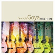 [CD] Francis Goya - Wings For Life