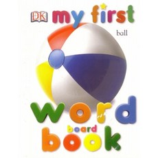 My First Word Board Book: My 1st Board Books Paperback, Independently Published