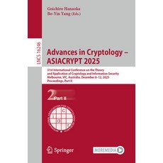 (영문도서)Advances in Cryptology - Asiacrypt 2025: 31st International Conference on the Th... Paperback, Springer, English, 9789819550951