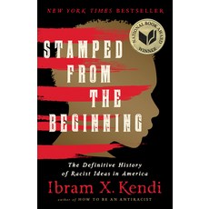 (영문도서) Stamped from the Beginning: The Definitive History of Racist Ideas in America Paperback, Bold Type Books, English, 9781645030393