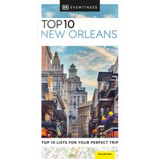 (영문도서) DK Eyewitness Top 10 New Orleans Paperback, DK Eyewitness Travel, English, 9780241662670