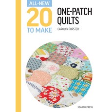 (영문도서) All-New Twenty to Make: One Patch Quilts Hardcover, Search Press, English, 9781800922587