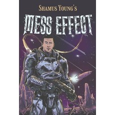 (영문도서) Mess Effect: A Nitpicker's Guide to the Universe that Fell Apart Paperback, Independently Published, English, 9798744632649