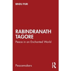 (영문도서) Rabindranath Tagore: Peace in an Enchanted World Paperback, Routledge India, English, 9781032767055