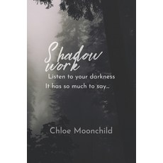 (영문도서) Shadow Work: A Guide to Integration & Healing Paperback, Independently Published, English, 9798876059741