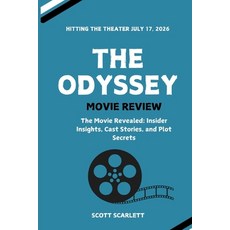 (英文圖書)THE ODYSSEY Movie Review: Insider Insights Cast Stories Plot Secrets and Every... 平裝版, Independently Published, 英文