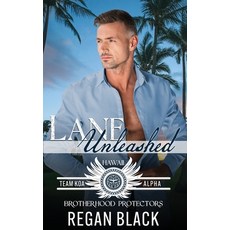 (영문도서) Lane Unleashed: Brotherhood Protectors World Paperback, Independently Published, English, 9798326131157