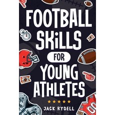 (英文圖書)Football Skills for Young Athletes: Master Passing Catching Tackling Running ... 平裝版, Spotlight Media, 英文