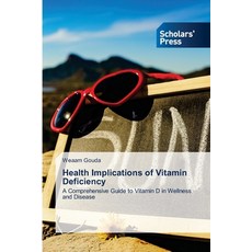 (영문도서)Health Implications of Vitamin Deficiency Paperback, Scholars' Press, English, 9786209059599