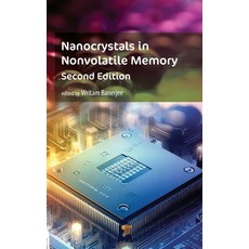 (영문도서) Nanocrystals in Nonvolatile Memory Hardcover, Jenny Stanford Publishing, English, 9789815129359
