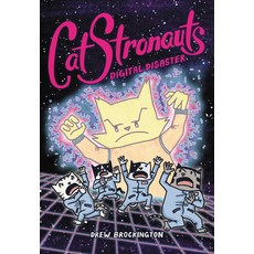 Catstronauts:Digital Disaster, Little, Brown Books for Youn..