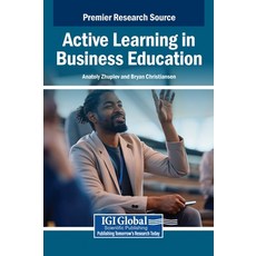 (英文圖書)Active Learning in Business Education 精裝版, Igi Global Scientific Publi..., 英文