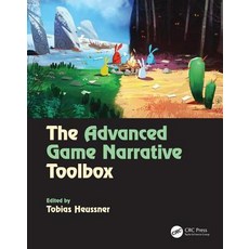 (영문도서) The Advanced Game Narrative Toolbox Paperback, CRC Press, English, 9781138499638
