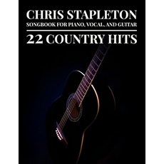 (영문도서)Chris Stapleton Songbook: 22 Country Hits for Piano Vocal & Guitar Paperback, Independently Published, English, 9798287974862