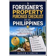 (英文圖書)A Foreigner's Property Purchase Checklist for the Philippines: The Complete Guid... 平裝版, Independently Published, 英文, 平裝本