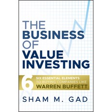The Business of Value Investing: Six Essential Elements to Buying Companies Like Warren Buffett Hardcover, Wiley