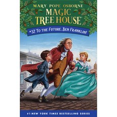 (영문도서) To the Future Ben Franklin! (Magic Tree House #32) Prebound, Turtleback