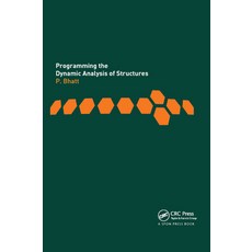 (영문도서)Programming the Dynamic Analysis of Structures Paperback, CRC Press, English, 9780367863494