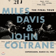 [LP] Miles Davis & John Coltrane (마일스 데이비스 & 존 콜트레인) - The Final Tour: Copenhagen Marc...