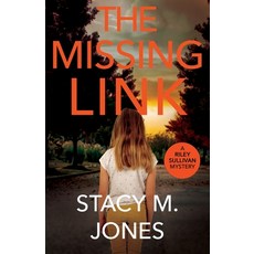 (영문도서)The Missing Link Paperback, Stacy M. Jones, English, 9798218812751