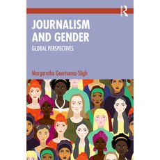 (영문도서)Journalism and Gender: Global Perspectives Paperback, Routledge, English, 9781032662701