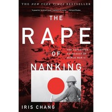 The Rape of Nanking : The Forgotten Holocaust of World War II, Basic Books