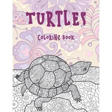 Turtles - Coloring Book Paperback, Independently Published, English, 9798579957696