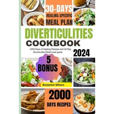 (영문도서) Diverticulitis: 2000 Days of healing Recipes and 30-Day Diverticulitis Relief meal guide. Paperback, Independently Published, English, 9798874079314