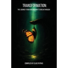 (영문도서)Transformation: The Journey from Breakdown to Breakthrough Paperback, Ask & It Is Written Publish..., English, 9781971052113
