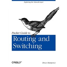 (영문도서) Packet Guide to Routing and Switching: Exploring the Network Layer Paperback, O'Reilly Media, English, 9781449306557