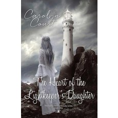 (영문도서) The Heart of the Lightkeeper's Daughter Paperback, First Edition Design Publis..., English, 9781506908106