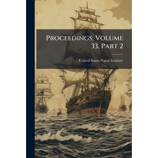 (영문도서)Proceedings Volume 33 Part 2 Paperback, Nabu Press, English, 9781274221186
