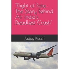 (英文圖書)"Flight of Fate: The Story Behind Air India's Deadliest Crash" 平裝版, Independently Published, 英文